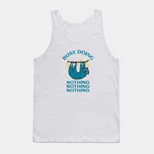 Busy Doing Nothing Tank Top